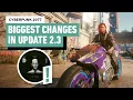 Download Lagu Cyberpunk 2077 - Biggest Changes in Patch 2.3 Update