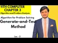 Generate and Test Method Algorithm for Problem Solving 11th Computer Ch 3 Lec 2