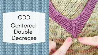 Centered Double Decrease - How to CDD or S2KPO in knitting