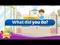 Past tense What did you do - Easy Dialogue