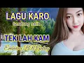 Download Lagu TEK LAH KAM LAGU KARO GENDANG SALIH || EMBARINA BR GINTING #lagukaro 