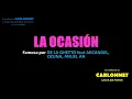 La Ocasión - De La Ghetto, Arcangel, Ozuna, Anuel Aa (Karaoke)
