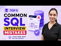90 Candidates Make These SQL Mistakes in Interviews SQL Interview Traps