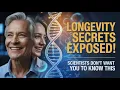 Secrets from Longevity Researchers You ve Never Heard