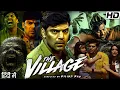 Download Lagu The Village Full Movie in Hindi | Arya | Divya Pillai | George Maryan | Aadukalam | Fact \u0026 Review