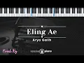 Download Lagu Eling Ae - Arya Galih (KARAOKE PIANO - FEMALE KEY)