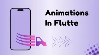 Flutter Animation Smooth Animations in Flutter