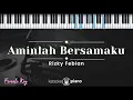 Download Lagu Aminlah Bersamaku – Rizky Febian (KARAOKE PIANO - FEMALE KEY)