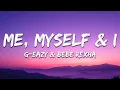 Download Lagu G-Eazy \u0026 Bebe Rexha - Me, Myself \u0026 I (Lyrics)