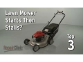 Top Reasons Lawn Mower Starting Then Stalling Lawn Mower Troubleshooting
