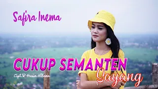 Download Safira Inema - Cukup Semanten Sayang (Official Music Video) MP3