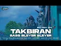Download Lagu DJ TAKBIRAN FULL BASS BLEYER - BLEYER VIRALL TIKTOK 2024 • BONGOBARBAR