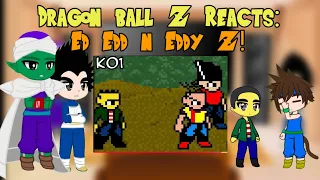 DBZ Characters React To Ed Edd N Eddy Z 