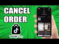 How To Cancel Order On Tiktok Shop 2026 Best Method