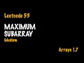 Maximum Subarray Leetcode 53 Arrays - 1 7 Medium