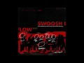 Swoosh Flow Remix (Feat. 365lit, ZENE THE ZILLA, Chamane, Paul Blanco, Damndef, 김효은 & Northfacegawd)
