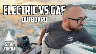 Sail Life – Electric outboard vs gasoline outboard. What’s best?