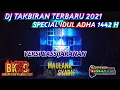 Download Lagu DJ TAKBIRAN VERSI BASS JARANAN TERBARU 2021 SPECIAL IDUL ADHA 1442 H BY DJ MAULANA SYARIF
