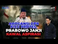 Lagu Rakyat Marah DPR Arogan, Prabowo Turun Tangan Janji Kawal Tuntutan | CHECK NOW !!!