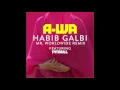 Download Lagu A-WA - Habib Galbi (Feat. Pitbull) [Mr. Worldwide Remix]