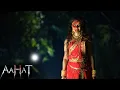 Aahat New Episode | Horror Show 2025 | Aahat New Episode 2025