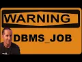 Is DBMS - JOB de-supported How to work around it