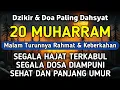 Download Lagu DZIKIR Di MALAM 20 MUHARRAM | DZIKIR MUSTAJAB 20 SURO – Alaa Aqel
