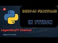 Python Built-in Functions Explained Introduction to Functions for Beginners