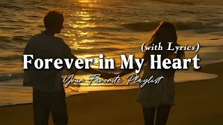 Forever In My Heart Romantic Love Song Lyric Video 