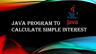 java program to calculate Simple Interest