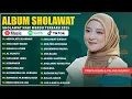 Lagu NISSA SABYAN FULL ALBUM SHOLAWAT MERDU - ASSHOLATU 'ALANNABI | SHOLAWAT NABI MERDU TERBARU 2025