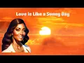 Download Lagu Love Is Like A Sunny Day | Kathy Yolanda Rice | Smooth Jazz