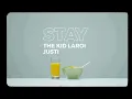 The Kid LAROI, Justin Bieber - Stay (Official Lyric Video)