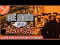 Download Lagu Chuyện Đời, Tập 125: Quê Nghèo Thời Bao Cấp - Cái Đói Liệu Có Giết Chết Tình Người?