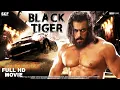 Download Lagu Black Tiger (2025) Salman Khan New Released Blockbuster Action Movie | New Bollywood Film 2025