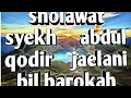 Download Lagu sholawat syekh abdul qodir jaelani bil barokah