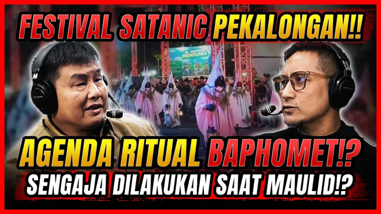 FESTIVAL SATANIC DI ACARA MAULID PEKALONGAN TERBUKTI SEBUAH AGENDA RITUAL‼️ - Koh Willy