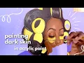 how to paint dark skin in acrylic updated