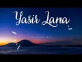 Download Lagu Yasir Lana Ai khodijah