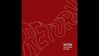 IKON LOVE SCENARIO 사랑을 했다 Audio 