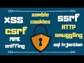 1 Hour of Popular Web Attacks XSS CSRF SSRF SQL Injection MIME Sniffing Smuggling and more