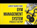 Gym management system in php with source code Fitness club management system project