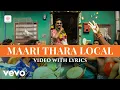 Lagu Maari - Maari Thara Local Video with Lyrics | Dhanush | Anirudh Ravichander