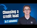 How Many Credits Should I Take at BYU Choosing the Right Credit Load