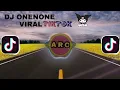 DJ ONENONENO TIKTOK VIRAL FULL BASS 2022 | ANTO REAL CHANNEL