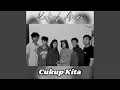 Download Lagu Cukup Kita