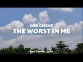 Bad Omens - The Worst In Me (Lyrics) 🎵