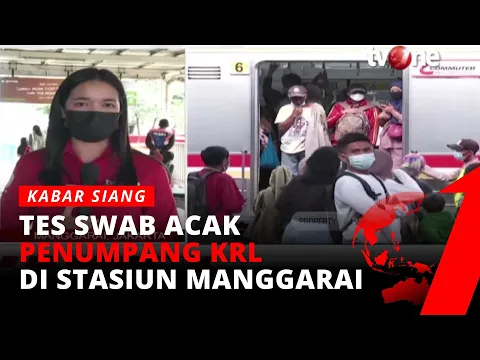 Cegah Penyebaran COVID-19, Stasiun Manggarai Melakukan Tes Swab Antigen Acak Bagi Pengguna KRL
