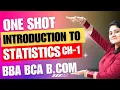 Introduction to Statistics Statistics chapter-1 BBA BCA B com Dream Maths