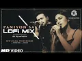 Paniyon Sa Lofi Mix By DJ Moody | Tulsi Kumar | Atif Aslam | John Abraham | Satyameva Jayate